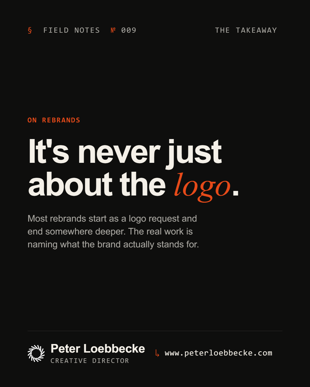 It's never just about the logo.