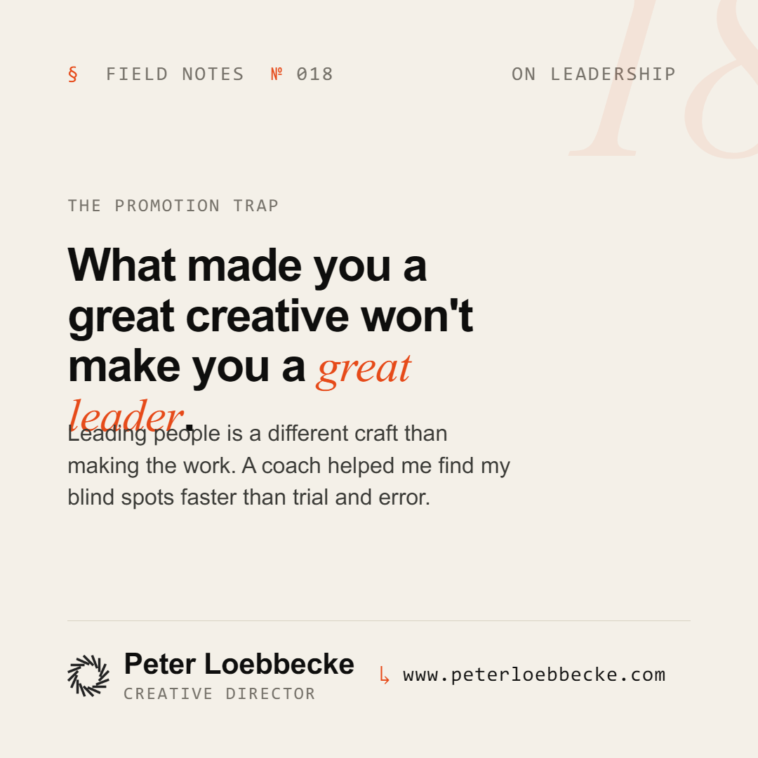 What made you a great creative won't make you a great leader.