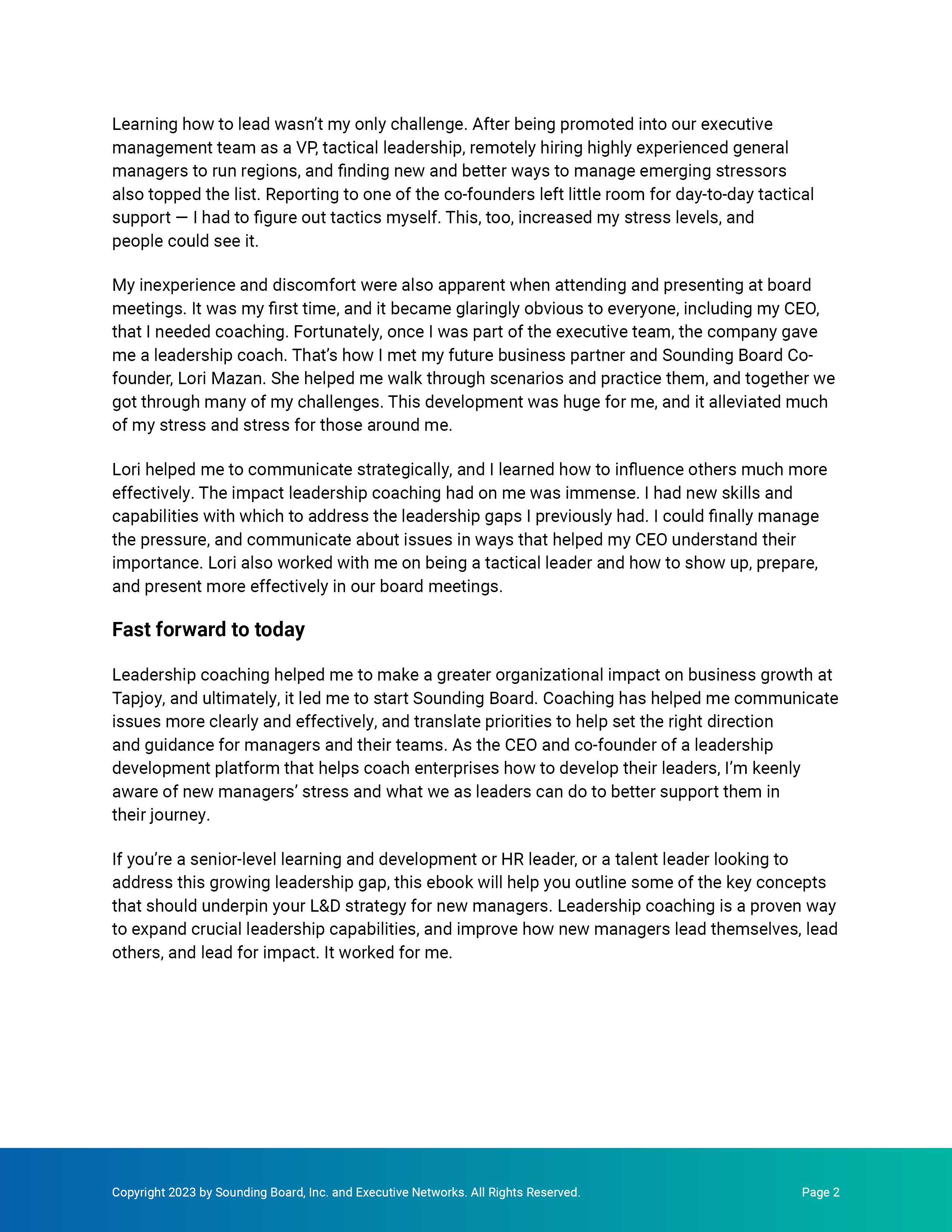 CEO story continued — fast forward to today