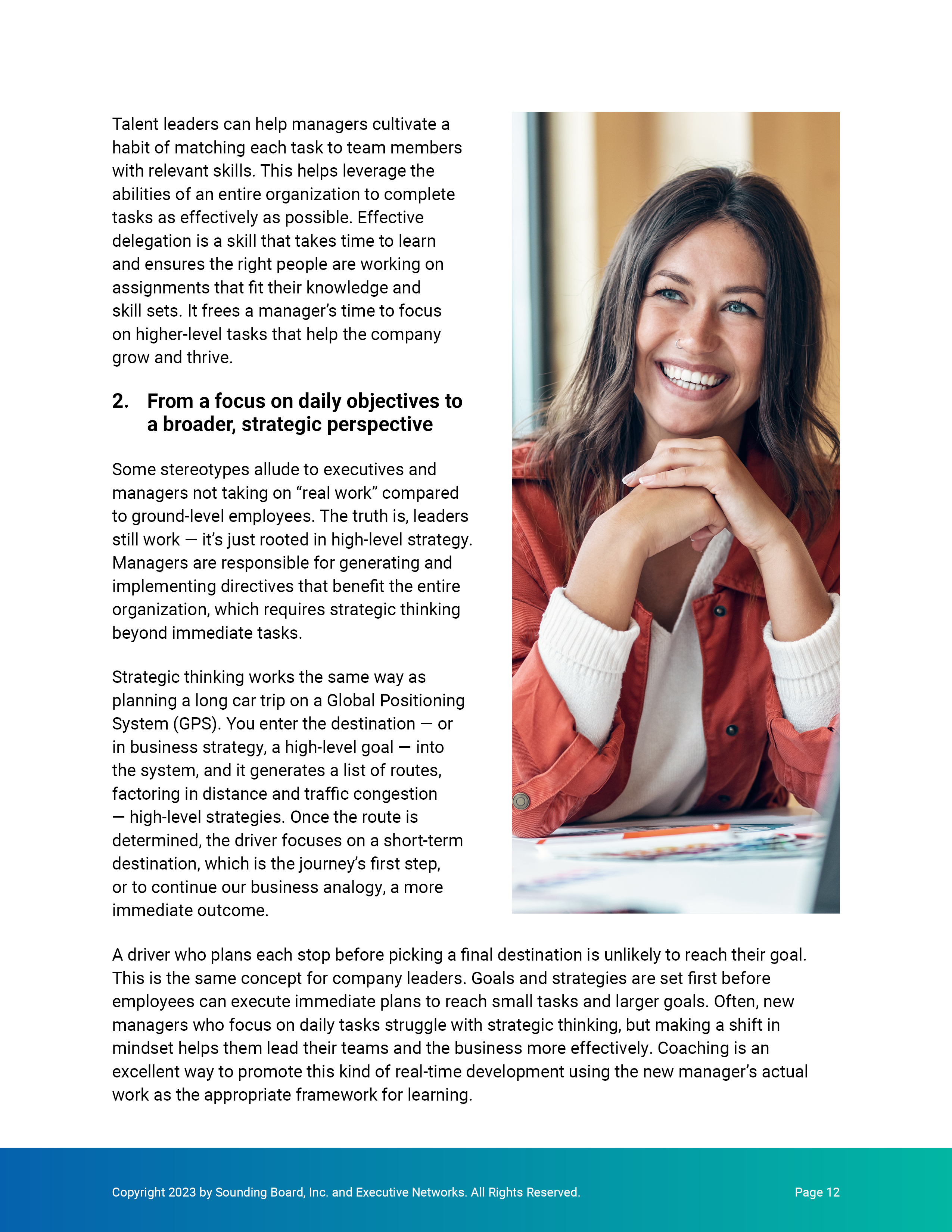 Mindset shift two — from daily objectives to a broader, strategic perspective